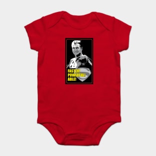 Faster! Powerful! Able! Baby Bodysuit